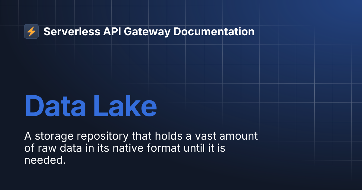 Data Lake | Serverless API Gateway Documentation