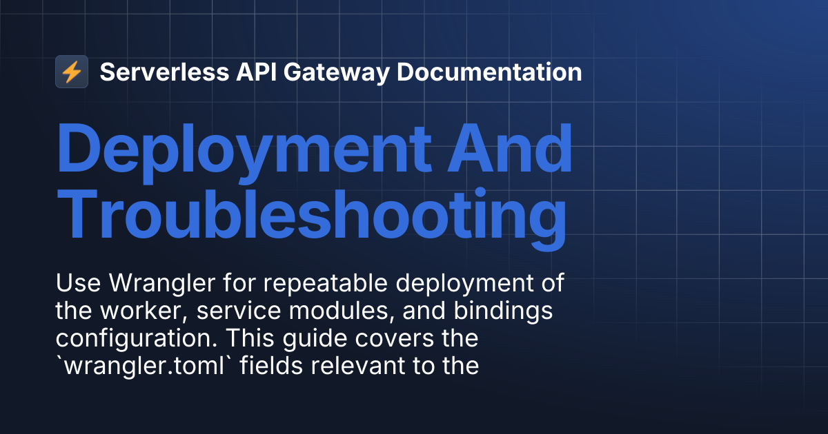 Deployment And Troubleshooting | Serverless API Gateway Documentation
