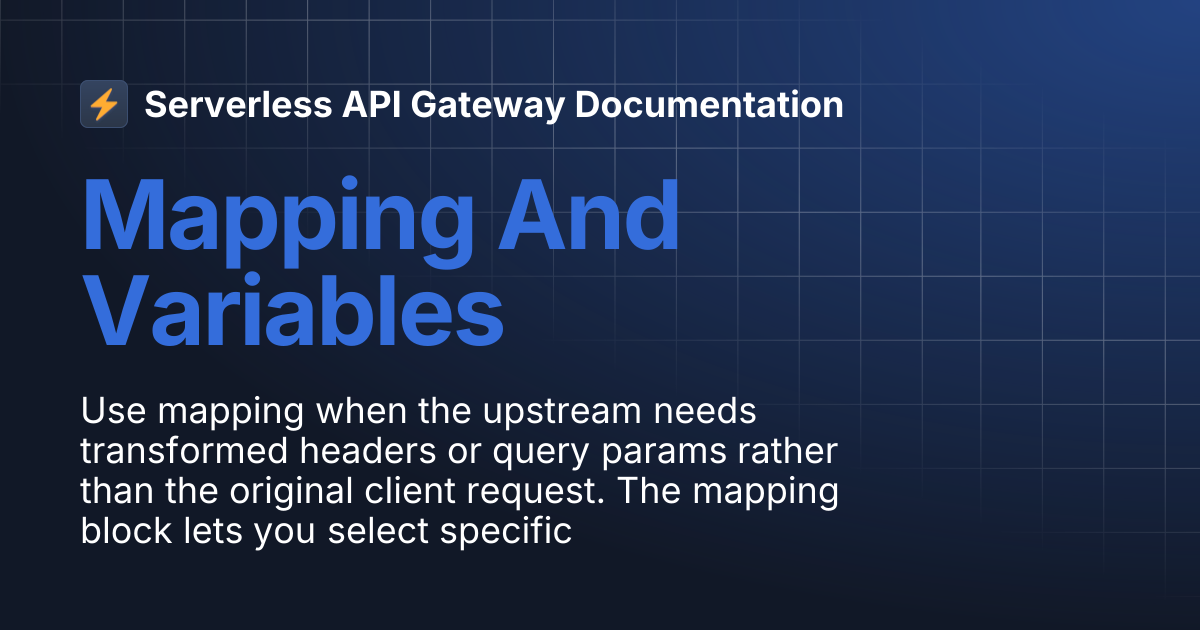 Mapping And Variables | Serverless API Gateway Documentation