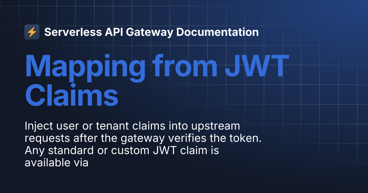 Mapping from JWT Claims | Serverless API Gateway Documentation