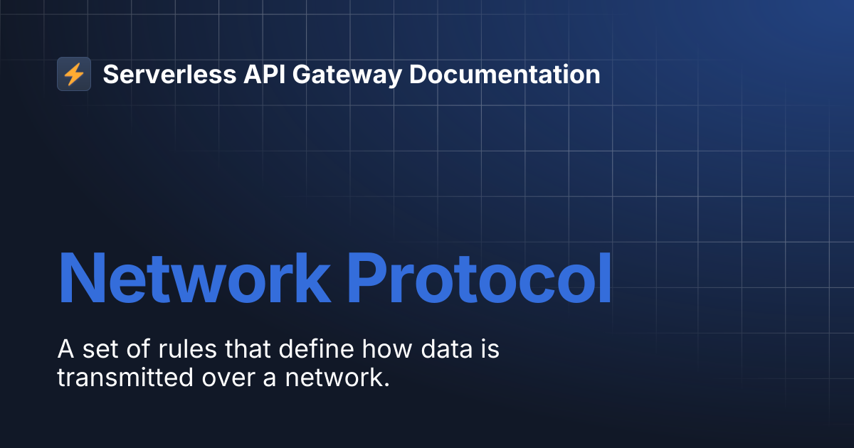 Network Protocol | Serverless API Gateway Documentation