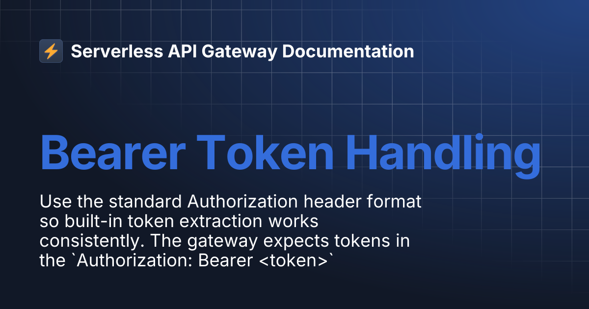 Bearer Token Handling | Serverless API Gateway Documentation