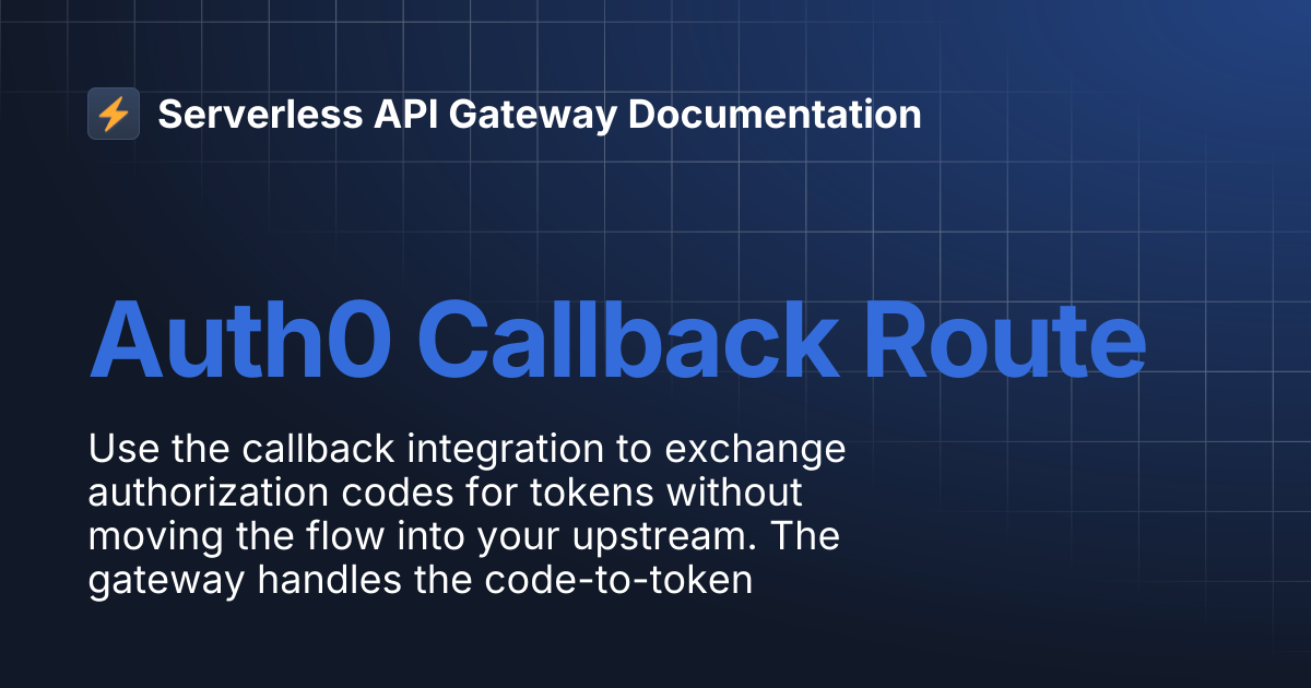 Auth0 Callback Route | Serverless API Gateway Documentation